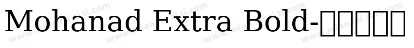 Mohanad Extra Bold字体转换